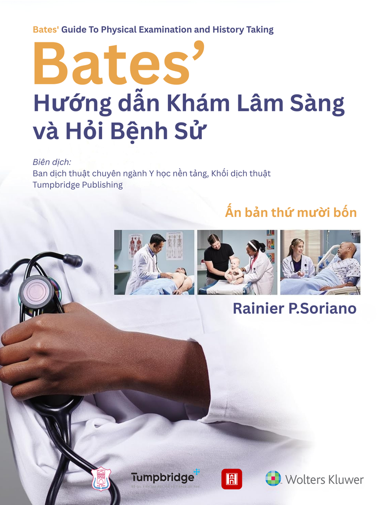 Hướng dẫn khám lâm sàng & hỏi bệnh sử Bates' 14E 1497p