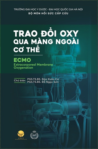 Trao đổi Oxy qua màng ngoài cơ thể (ECMO) 1E 640p